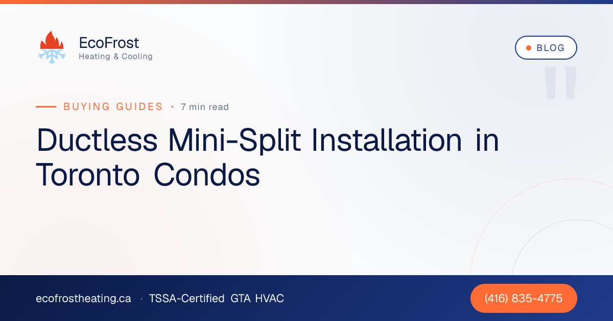 Ductless Mini-Split Installation Toronto Condos | EcoFrost
